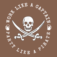 Work Like A Captain Party Like A Pirate Zipper Hoodie | Teevron