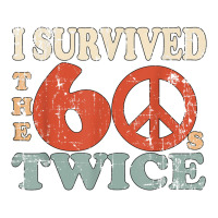 I Survived The Sixties 60s Twice | Teevron