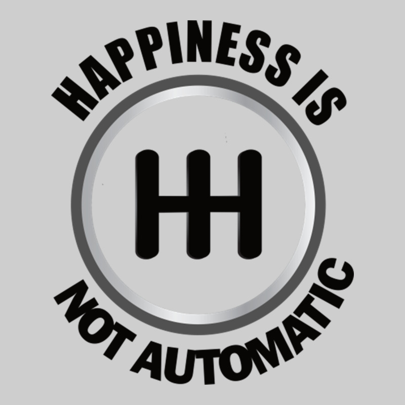 Happiness Is Not Automatic..save The Manuals.. 3 Pedals Cars Lovers Gi Premium Sweatshirt by ArtMosaic | Teevron