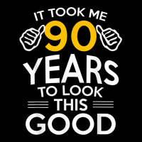 90th Birthday Gift Took Me 90 Years 90 Year Old Premium Sweatshirt | Teevron
