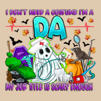 I Don't Need A Costume Im A Da My Job Title Is Sca Heavyweight Sweatshirt | Teevron