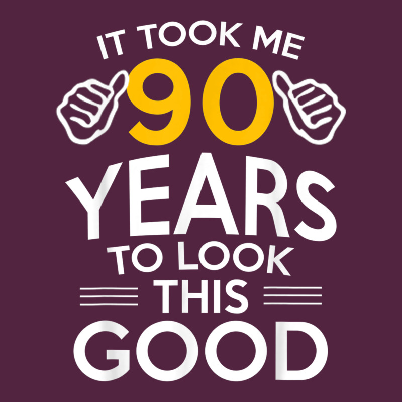 90th Birthday Gift Took Me 90 Years 90 Year Old Urban Hoodie by trangStudio | Teevron