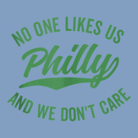 Philly No One Likes Us And We Don't Care Green Text Tank Top Urban Hoodie | Teevron