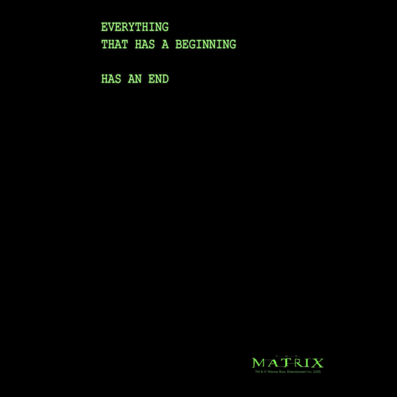 The Matrix Everything Has A Beginning Green Font Ladies Tee by ArtMosaic | Teevron