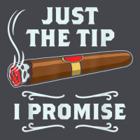 Just The Tip Cigar Smoker Gift Funny Cigar Smoking Classic Tee | Teevron