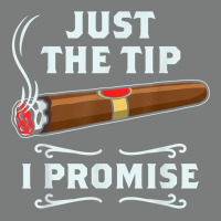 Just The Tip Cigar Smoker Gift Funny Cigar Smoking Premium Hoodie | Teevron