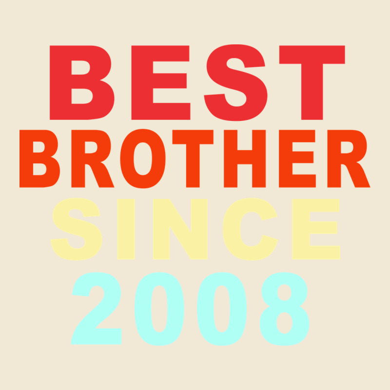 Best Brother Sİnce 2008 Ladies Tee by Bettercallsaul | Teevron