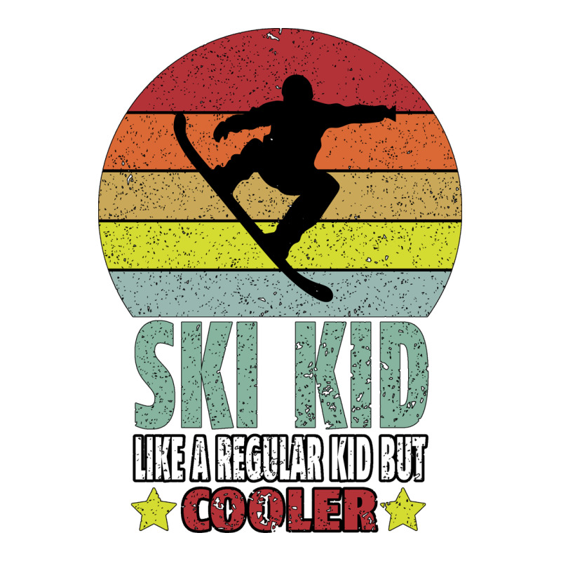 Ski Kid Like A Regular Kid But Coolers Ladies Tee by Bettercallsaul | Teevron