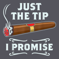 Just The Tip Cigar Smoker Gift Funny Cigar Smoking Vintage Hoodie | Teevron