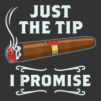 Just The Tip Cigar Smoker Gift Funny Cigar Smoking | Teevron