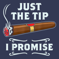 Just The Tip Cigar Smoker Gift Funny Cigar Smoking Heavyweight Hoodie | Teevron