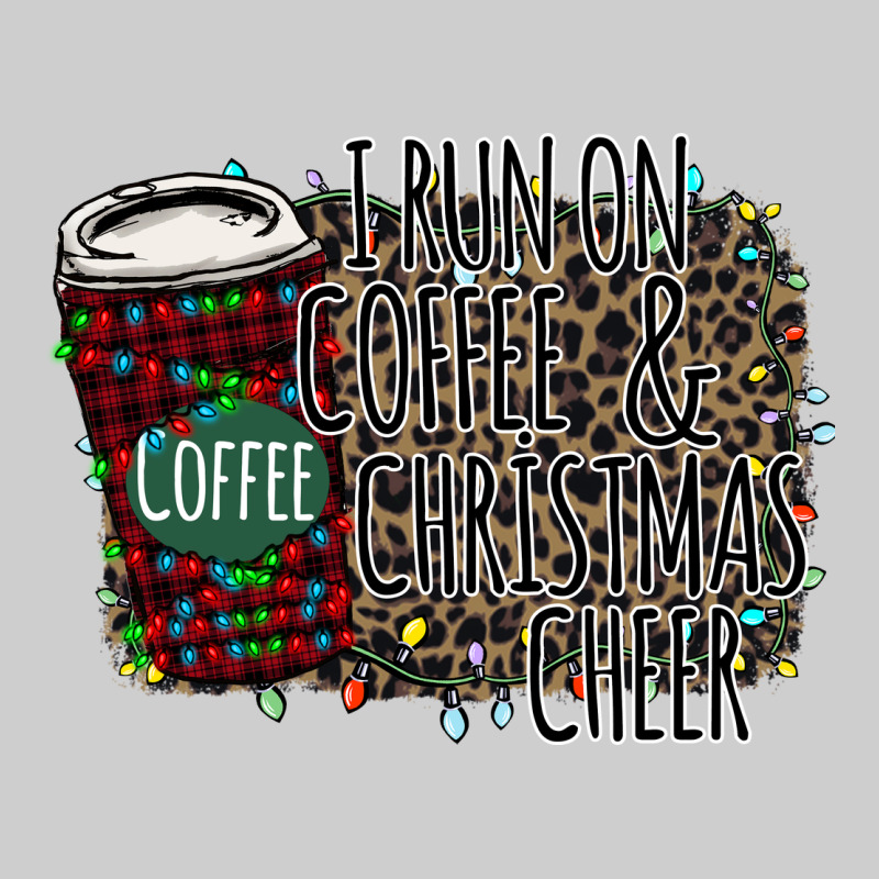 I Run On Coffee And Christmas Cheer Premium Tee by Bettercallsaul | Teevron