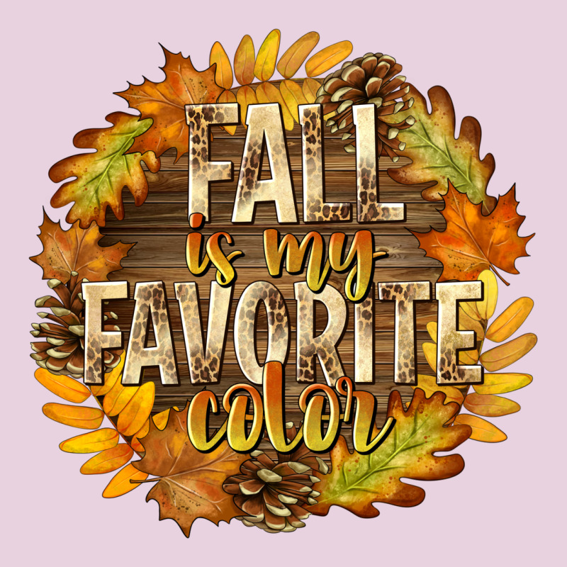 Fall Is My Favorite Color Classic Tee by texasbilliewilder | Teevron