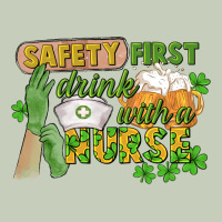 Safety First Drink With A Nurse St. Patrick's Day Long Sleeve Tee | Teevron
