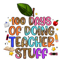 100 days of doing teacher stuff | Teevron