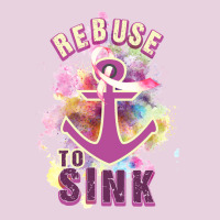 Rebuse To Sink Ladies Tee | Teevron