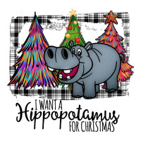 I Want Hippopotamus For Christmas Premium Tee | Teevron