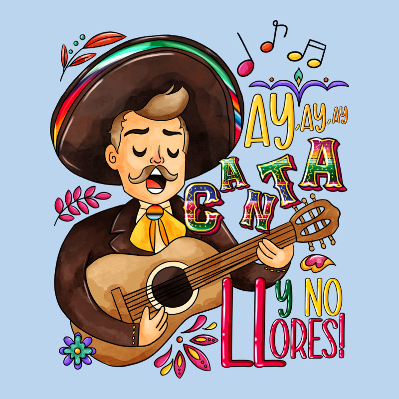 Ay, Ay, Ay Canta Y No Llores! Classic Tee by NancyCooperArtShop | Teevron