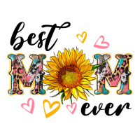 best mom ever with sunflower | Teevron