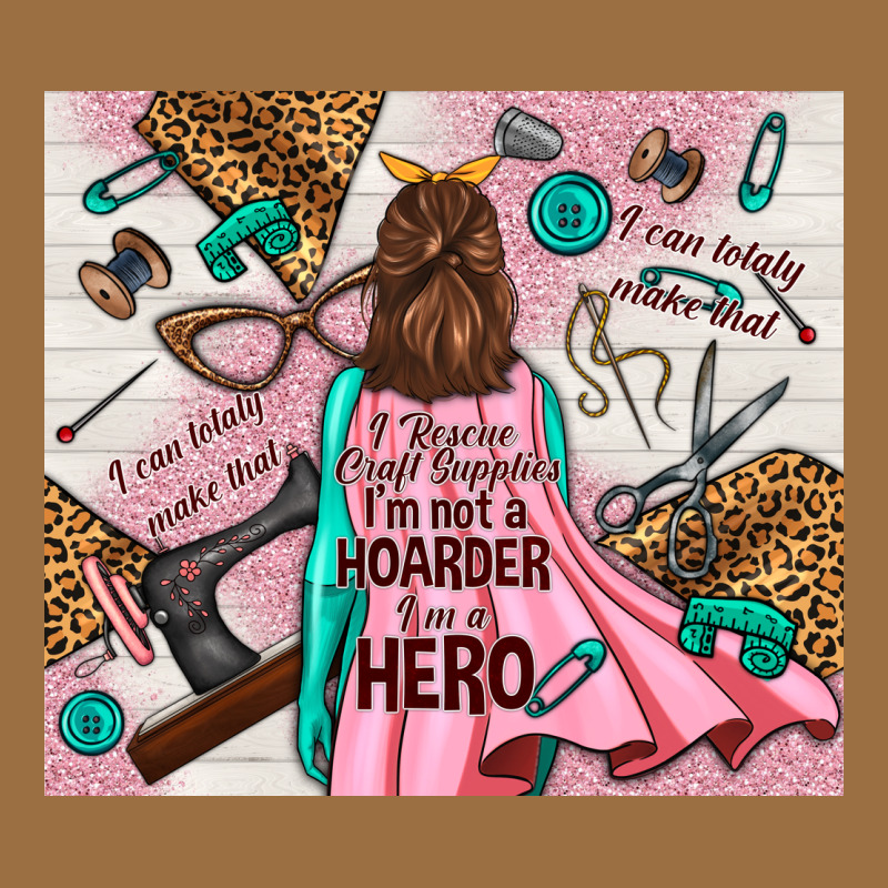 I Rescue Craft Supplies I'm Not A Hoarder I'm Hero Vintage Tee by TumblerDesignByShophia | Teevron