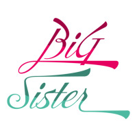 Big Sister love Big Sis Gift ba | Teevron