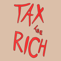 Tax The Rich Shirt (on Back)political T Shirts For Women Men T Shirt Urban Heavy Tee | Teevron