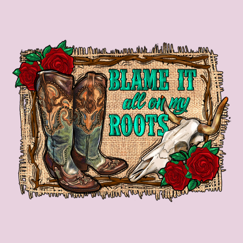 Blame It All On My Roots Ladies Tee by RanaPortraitStore | Teevron