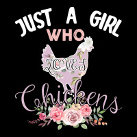 Just A Girl Who Loves Chickens Ladies Tee | Teevron