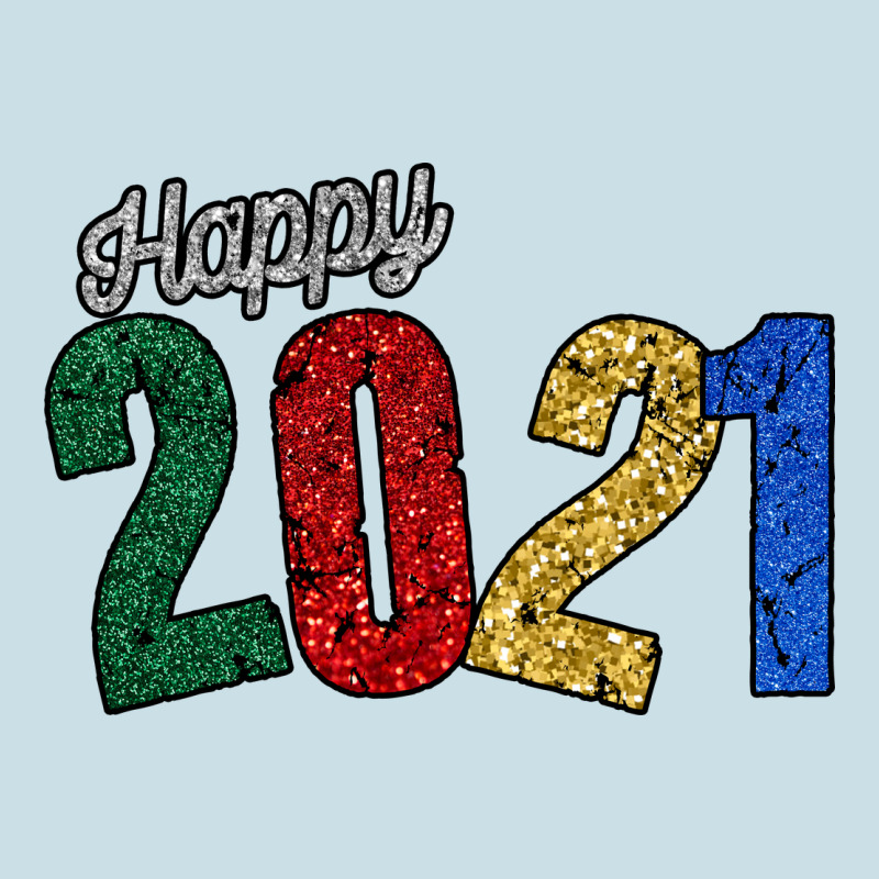 Happy 2021 Ladies Tee by Bettercallsaul | Teevron