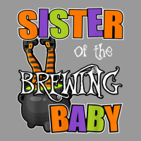 Sister Of Brewing Baby Halloween Theme Baby Shower Spooky T Shirt Vintage Hoodie | Teevron