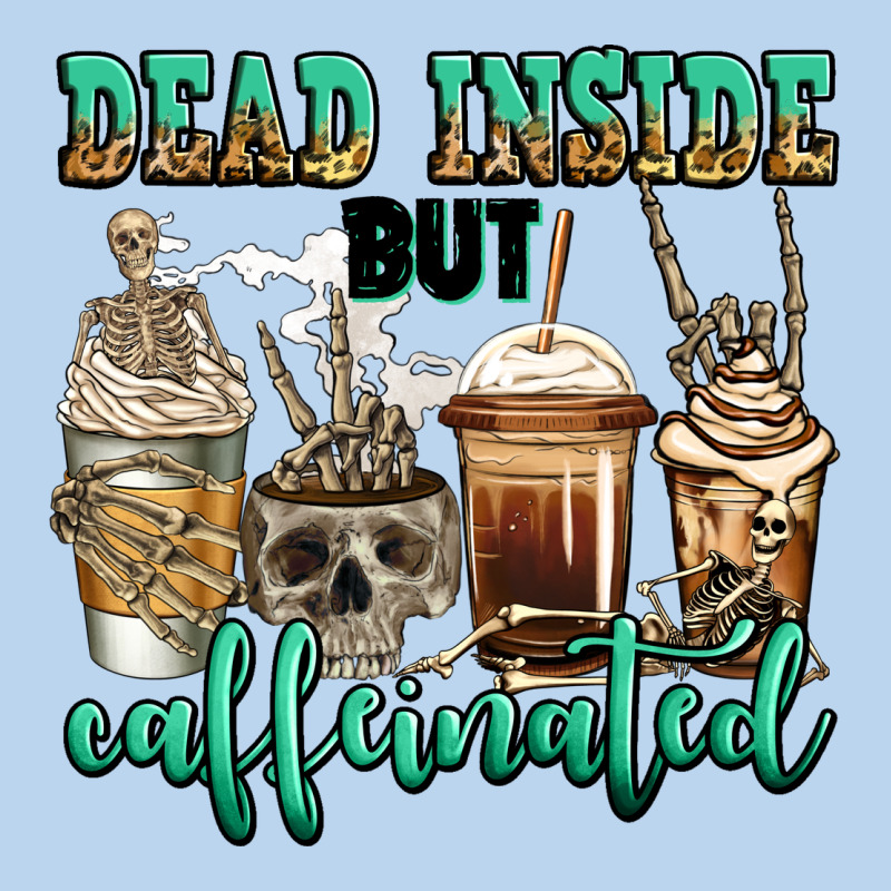 Dead Inside But Caffeinated Skeleton Coffee Cups Classic Tee by Jasminsmagicworld | Teevron