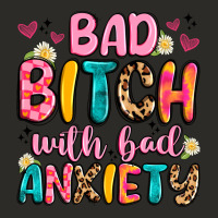 Bad Bitch With Bad Anxiety Heavy Core Tee | Teevron