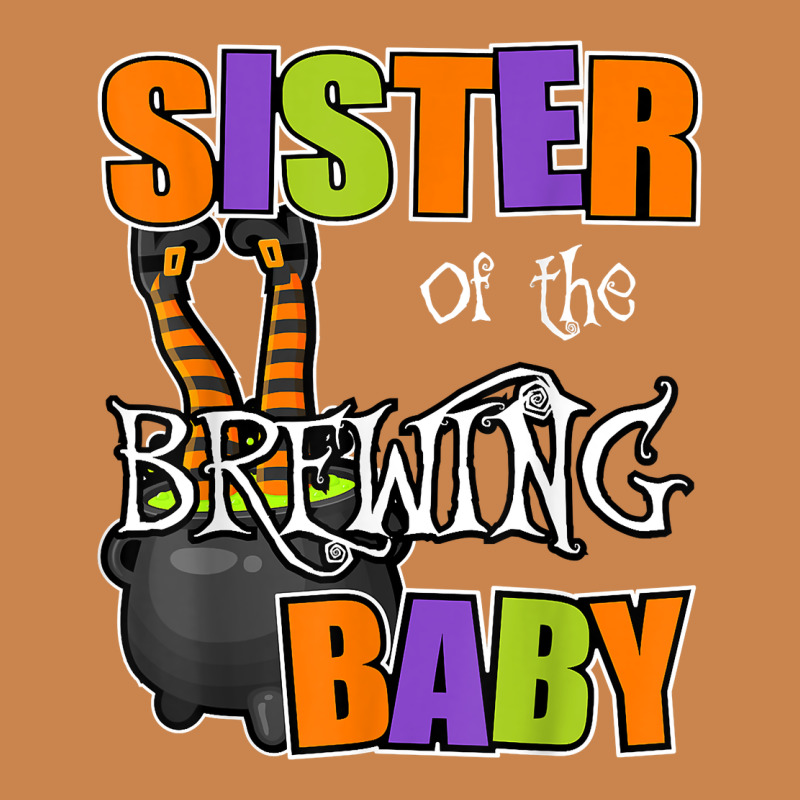 Sister Of Brewing Baby Halloween Theme Baby Shower Spooky T Shirt Heavyweight Hoodie by minhPixels | Teevron