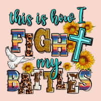 This Is How I Fight My Battles Urban Hoodie | Teevron
