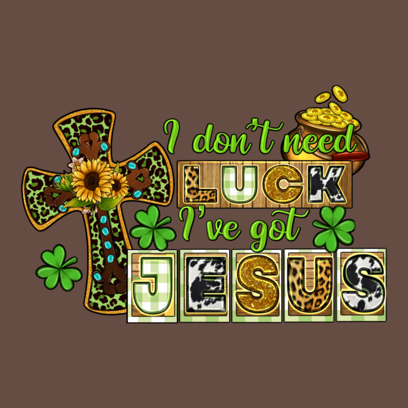 I Dont Need Luck Ive Got Jesus Long Sleeve Tee by CowGirlArtShop | Teevron