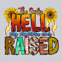 The Only Hell My Momma Ever Heavyweight Sweatshirt | Teevron