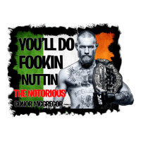 The Notorious Conor Mcgregor Fookin Nuttin | Teevron