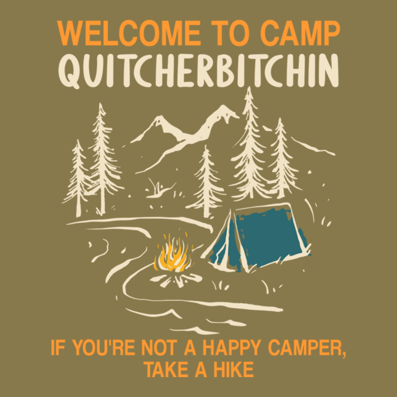 Welcome To Camp Quitcherbitchin Camping Camp Quitcherbitchin Premium Hoodie by minhPixels | Teevron