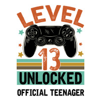 Level 13 Unlocked Official Teenager 13th Birthday | Teevron