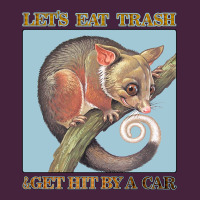 Let's Eat Trash & Get Hit By A Car Premium Tee | Teevron