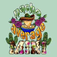 Nacho Average Mini Classic Tee | Teevron