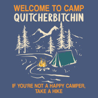 Welcome To Camp Quitcherbitchin Camping Camp Quitcherbitchin Vintage Hoodie | Teevron