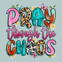 Pray Through The Chaos Heavy Core Tee | Teevron