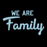 We Are Family Ladies Tee | Teevron