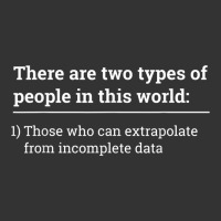 Two Types of People Can Extrapolate Incomplete Data Gift | Teevron
