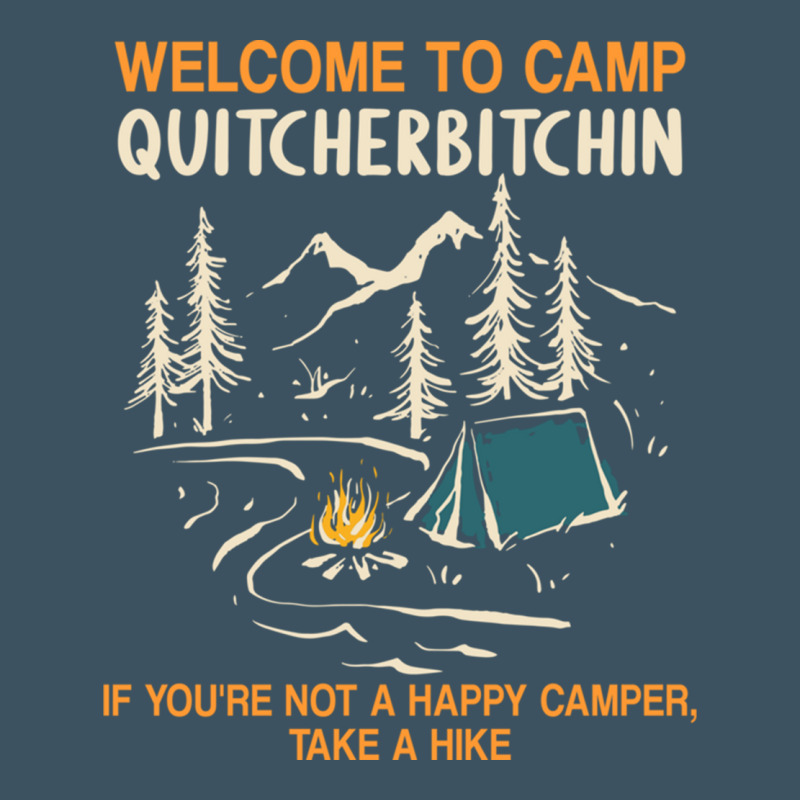 Welcome To Camp Quitcherbitchin Camping Camp Quitcherbitchin Urban Hoodie by minhPixels | Teevron