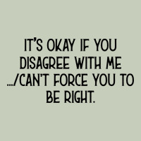 It's Okay If You Disagree With Me Ladies Tee | Teevron