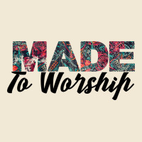 Made To Worship Ladies Tee | Teevron