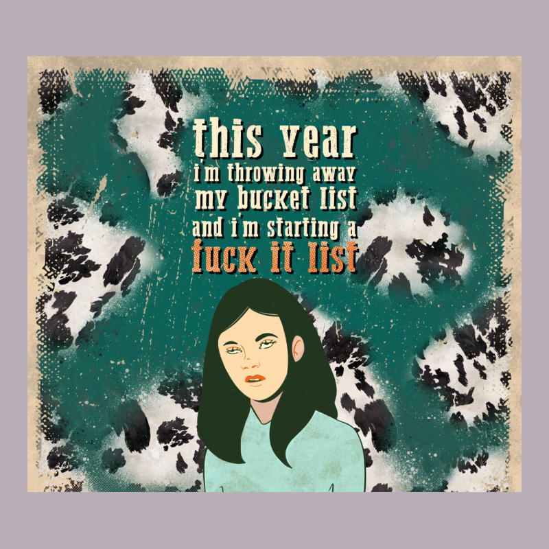 This Year I'm Throwing Away My Bucket List And I'm Vintage Tee by TumblerDesignByShophia | Teevron