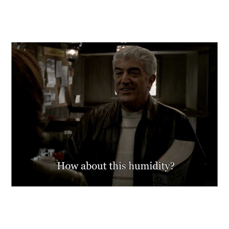 Phil Leotardo How About This Humidity Premium Tee by minhPixels | Teevron